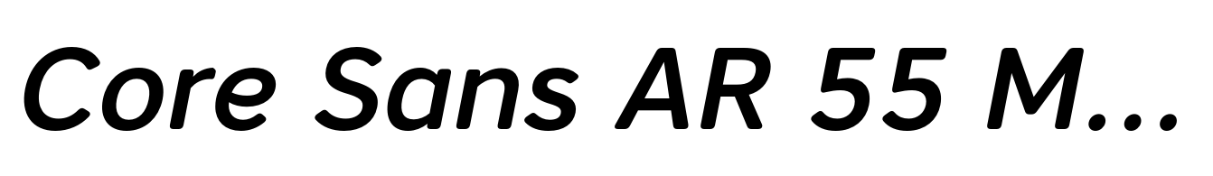 Core Sans AR 55 Medium Italic